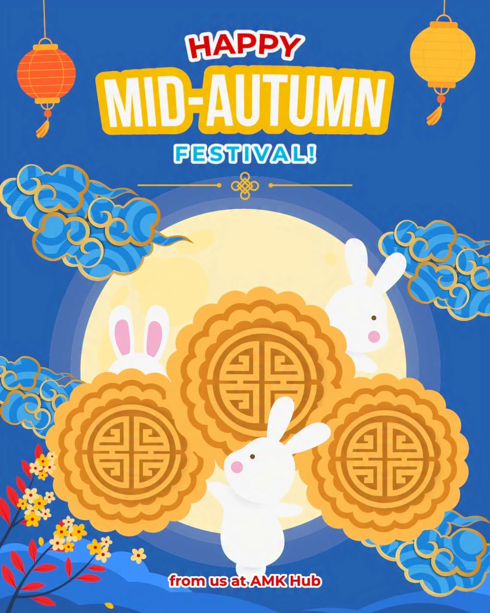 Mid-Autumn Festival greeting at AMK Hub